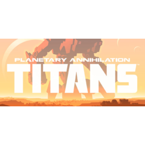 Planetary Annihilation: TITANS (STEAM КЛЮЧ) РФ+КЗ+МИР