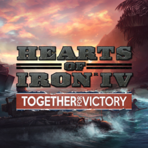 HEARTS OF IRON IV: TOGETHER FOR VICTORY ✅STEAM KEY
