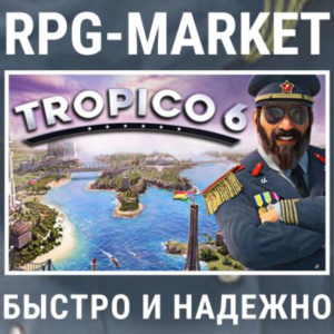 TROPICO 6 / EL-PREZ EDITION (STEAM)  0% CARD + GIFT