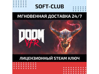 Doom VFR  / STEAM 🔴БEЗ КОМИССИИ