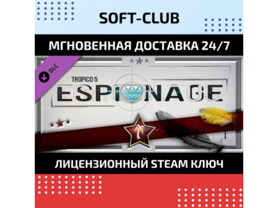 DLC Tropico 5 - Espionage КЛЮЧ СРАЗУ / STEAM KEY