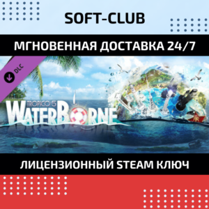 DLC Tropico 5 - Waterborne/ STEAM KEY /RU+CIS