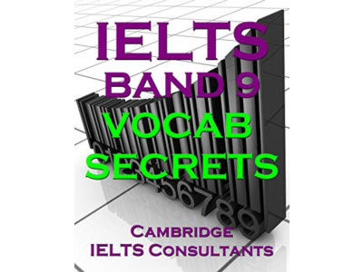 IELTS Band 9 Vocabulary Secrets