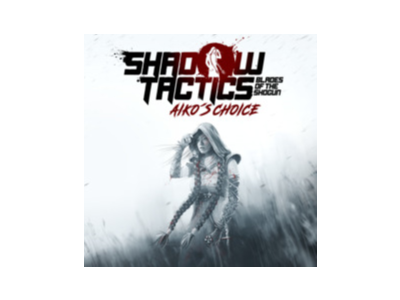 Shadow Tactics — Aiko&acute;s Choice + Почта
