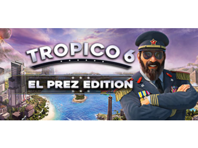 Tropico 6 - El Prez Edition 🔑STEAM КЛЮЧ 🔥РФ+СНГ