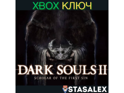 DARK SOULS™ II: SCHOLAR OF THE FIRST SIN XBOX🔑КЛЮЧ