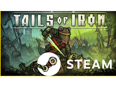 ⭐️ Tails of Iron - STEAM (GLOBAL)