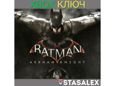 BATMAN: ARKHAM KNIGHT XBOX ONE & SERIES X|S🔑КЛЮЧ