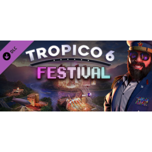 Tropico 6 - Festival (DLC) STEAM KEY / GLOBAL