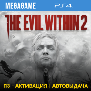 The Evil Within 2 (PS4/RUS) П3-Активация