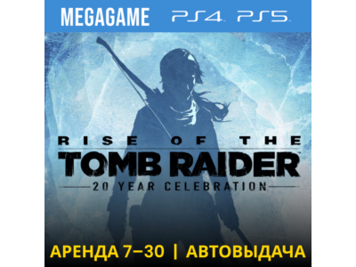 Rise of the Tomb Raider (PS4/PS5/RUS) Аренда 7 дней