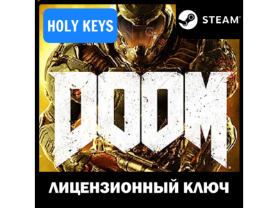 🔥DOOM (2016) STEAM КЛЮЧ🔑 РФ+МИР