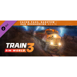 Train Sim World 3: Cajon Pass: Barstow - San Bernardino