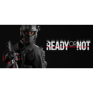 Ready Or Not - STEAM GIFT РОССИЯ
