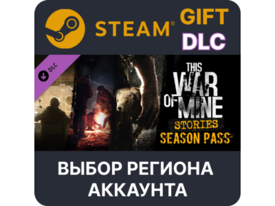 ✅This War of Mine: Stories - Season Pass🎁Steam Gift🌐