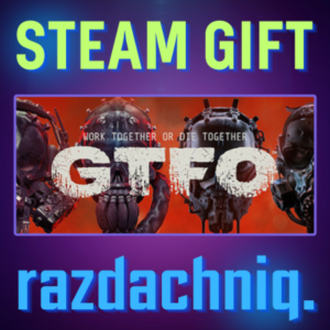 💥GTFO {Steam Gift/Россия/СНГ} + Подарок🎁