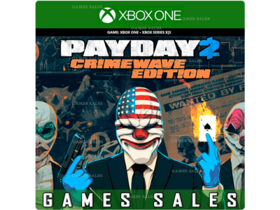 ✅❤️PAYDAY 2: CRIMEWAVE EDITION❤️XBOX ONE|XS🔑КЛЮЧ✅