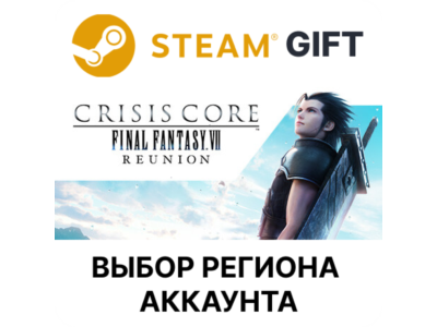 CRISIS CORE –FINAL FANTASY VII– REUNION -DIGITAL DELUXE EDITION STEAM RU KZ UA BY TR