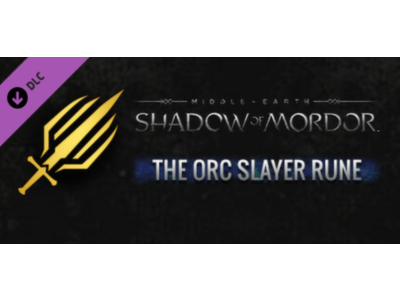 Middle-Earth Shadow of Mordor Orc Slayer Rune Steam DLC