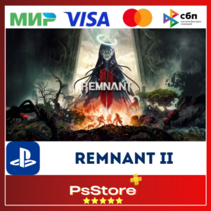 🔴Ремнант 2 / Remnant II 🎮 Турция PS4 PS5 PS🔴
