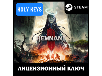 Remnant II ULTIMATE EDITION +6 DLC STEAM КЛЮЧ РФ+МИР +бонус