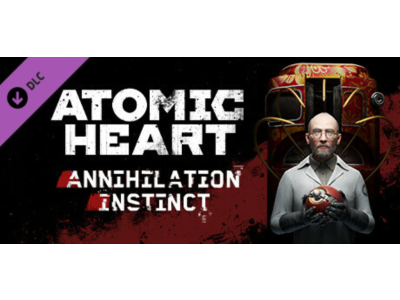 Atomic Heart - Annihilation Instinct  STEAM DLC