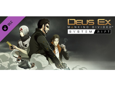 Deus Ex: Mankind Divided - System Rift DLC