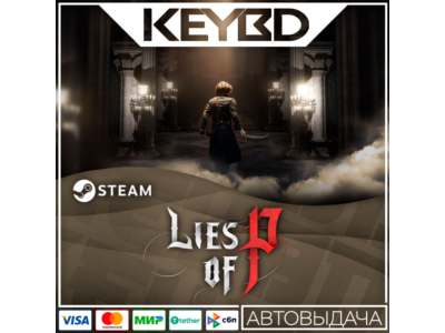Lies of P · Steam Gift🚀AUTO💳0% Cards