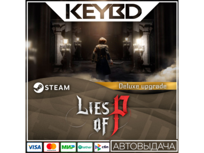 Lies of P : Deluxe Upgrade · DLC Steam🚀AUTO💳0% Cards