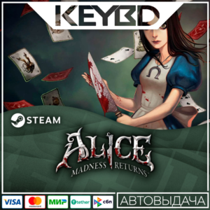 Alice: Madness Returns · Steam Gift RU · АВТО