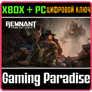 ❗REMNANT: FROM THE ASHES❗XBOX ONE/X|S+PC🔑KEY❗