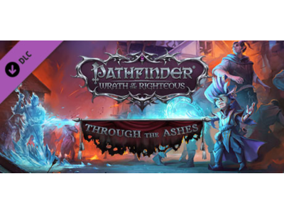 Pathfinder: Wrath of the Righteous - Through the Ashes