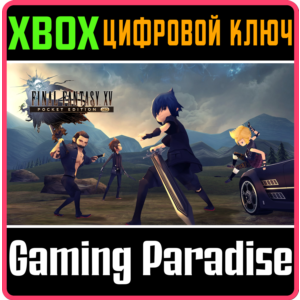 ❗FINAL FANTASY XV POCKET EDITION HD❗XBOX ONE/X|S🔑KEY