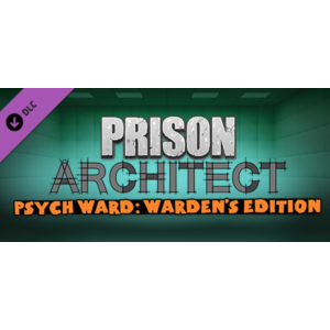 Prison Architect - Psych Ward: Warden's Edition DLC