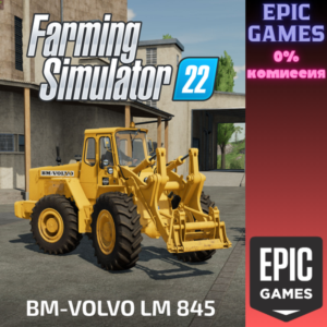 FS22 - Volvo LM 845 PC EPIC GAMES EGS