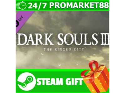 ⭐️ВСЕ СТРАНЫ⭐️ DARK SOULS III - The Ringed City STEAM