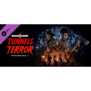 Back 4 Blood - Expansion 1: Tunnels of Terror Steam RU