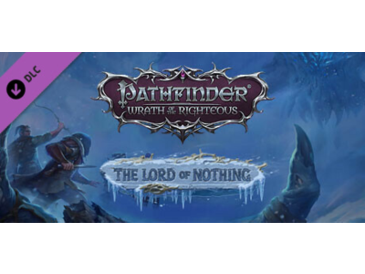 Pathfinder: Wrath of the Righteous - The Lord of Nothin