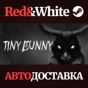 TINY BUNNY * STEAM РОССИЯ🔥АВТОДОСТАВКА