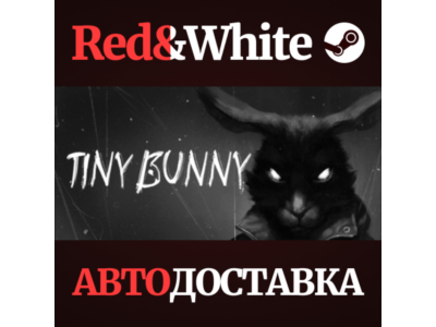 TINY BUNNY * STEAM RUSSIA🔥AUTODELIVERY