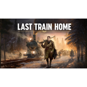 🔥 Last Train Home