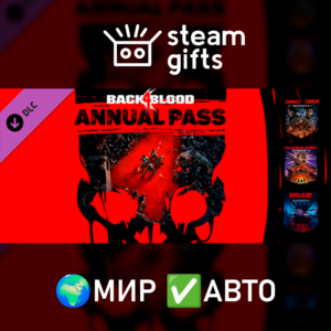 DLC Back 4 Blood Annual Pass ROW AUTO