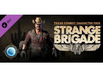 Strange Brigade - Texas Cowboy Character Pack Steam RU