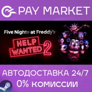 ⚡️Gift RU- Five Nights at Freddy's: Help Wanted 2| AUTO