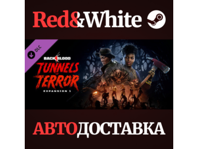 Back 4 Blood - Expansion 1: Tunnels of Terror DLC