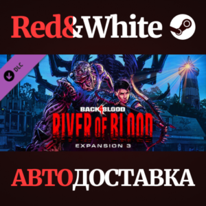 Back 4 Blood - Expansion 3: River of Blood DLC
