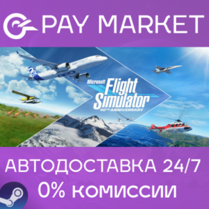 ⚡Microsoft Flight Simulator: 40th Anniversary Deluxe Ed