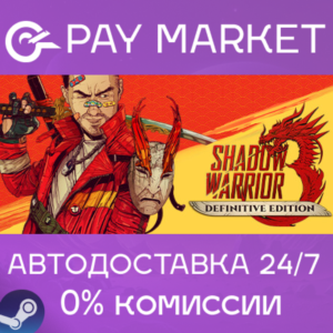 ⚡️Gift RU - Shadow Warrior 3: Definitive Edition | AUTO
