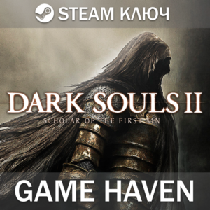 DARK SOULS II: Scholar of The First Sin💳0%🔑SteamRUCIS