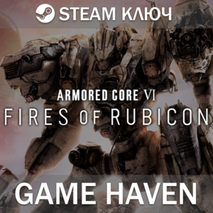 ARMORED CORE VI FIRES OF RUBICON💳0%🔑Steam Key RU+CIS